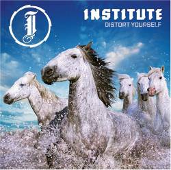 Institute : Distort Yourself